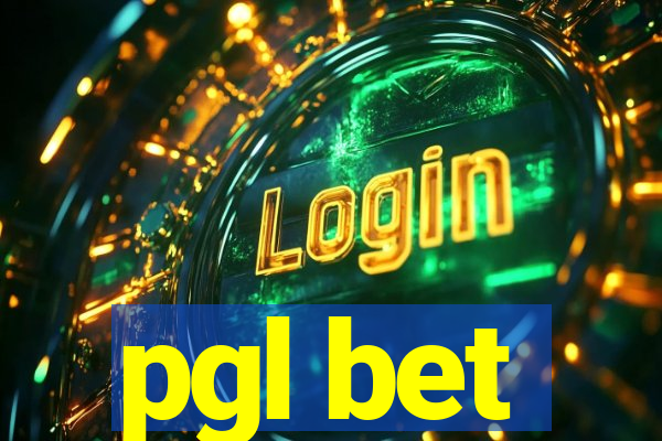 pgl bet